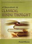 A Sourcebook of Classical Hindu Thought