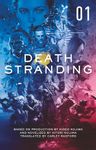 Death Stranding: The Official Novelisation - Volume 1