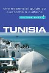 Tunisia - Culture Smart!: The Essential Guide to Customs & Culture