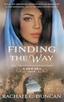 Finding the Way: A Christian Historical Romance: 4 (The Crowning Crescendo)