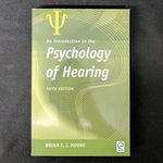 An Introduction to the Psychology of Hearing: Fifth Edition