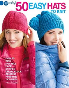 50 Easy Hats to Knit-Fun Techniques Include Ribbing, Cables, Lace, Colorwork, and Much More