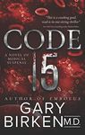 Code 15: A Medical Thriller