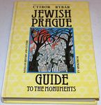 Jewish Prague: Notes on History and Culture - A Guidebook