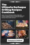 The Ultimate Barbeque Grilling Reci