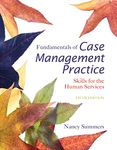 Fundamentals of Case Management Practice: Skills for the Human Services