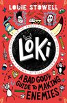 Loki: A Bad God's Guide to Making Enemies: The No. 1 bestselling series