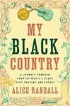 My Black Country: A Journey Through