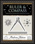 Ruler & Compass: Practical Geometri