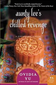 Aunty Lee's Chilled Revenge: A Singaporean Mystery (Singaporean Mysteries Book 3)