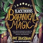 Blackthorn’s Botanical Magic: The G