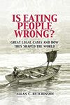 Cambridge Is Eating People Wrong? : Great Legal Cases and How they Shaped the World Book - Paperback - 09 March 2011