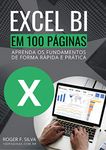 Excel BI em 100 Páginas: Aprenda os fundamentos de forma rápida e prática (Portuguese Edition)