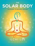 Solar Body: The Secret to Natural Healing