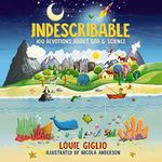 Indescribable: 100 Devotions About God and Science (Indescribable Kids)