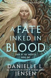 A Fate Inked in Blood: Book One of the Saga of the Unfated