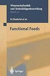 Functional Foods (Ethics of Science and Technology Assessment Book 20)