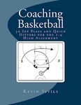 Coaching Basketball: 30 Set Plays and Quick Hitters for the 1-4 High Alignment: Volume 3