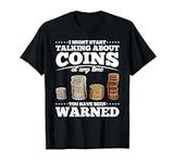 Coin Collecting Gift Funny Coin Col