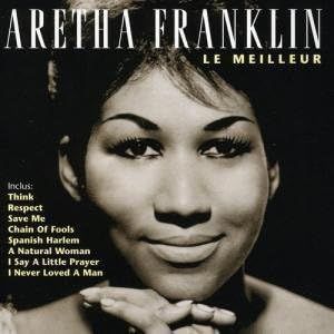 Aretha Franklin - Le Meilleur (1 CD)