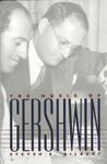 The Music of Gershwin (Composers of the Twentieth Century Series)