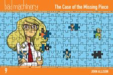 Bad Machinery Vol. 9: The Case of the Missing Piece