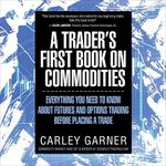 A Trader's First Book on Commoditie