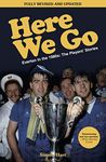 Here We Go: Everton in the 1980s: The Players' Stories