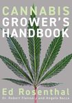 Cannabis Grower's Handbook: The Com