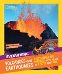 Everything: Volcanoes and Earthquakes (National Geographic Kids)