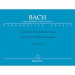 Eight Short Preludes and Fugues BWV 553-560 formerly ascribed to Johann Sebastian Bach (Organ)