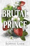 Brutal Prince (Brutal Birthright Book #1)