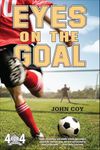 Eyes on the Goal (The 4 for 4 Serie