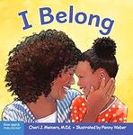 I Belong: A book about being part o