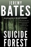 Suicide Forest: A psychological suspense thriller by the new king of horror (World's Scariest Places Book 1)