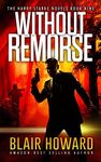 Without Remorse: 9 (Harry Starke Novels)