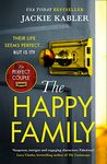 The Happy Family: The gripping new psychological crime thriller from the No.1 Kindle bestselling author of The Perfect Couple