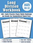 Long Division Workbook Year 6 - KS2: 100 Days of Practice Pages Timed Tests - Division With Remainders (Answers Included) - Ages 10-11 (Year 6 Maths Workbook)