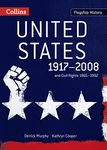 United States 1917–2008: Coverage from the First World War to George W Bush for the new 2008 specification for AS and A2 History (Flagship History)