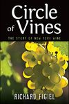 Circle of Vines: The Story of New York Wine (Excelsior Editions)