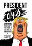 President Chaos: Cartoons from Trum