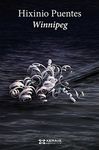 Winnipeg (EDICIÓN LITERARIA - NARRATIVA E-book) (Galician Edition)