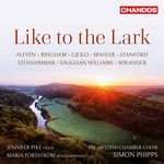 Jennifer Pike & Swedish Chamber Choir: Like to the Lark