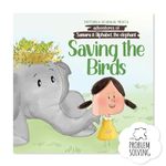 Adventures of Samara and the Alphabet - Saving the Birds by SAM & MI: Story Book for Kids | Empathy, Problem-Solving, Storytelling | Children's Picture Book for Boys & Girls Ages 3, 4, 5, 6, 7, 8