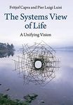 Cambridge The Systems View of Life : A Unifying Vision Book - Paperback - 04 August 2016