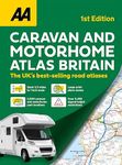 Caravan & Motorhome Atlas Spiral bound (AA Road Atlas) (AA Road Atlas Britain) (AA UK Atlas Britain)