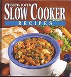 Best-Loved Slow Cooker Recipes