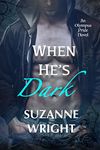 When He's Dark (The Olympus Pride Book 1)