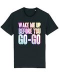 buzz shirts Wake Me Up Before You GO-GO T-Shirt, Unisex Mens Womens Retro 80s Fancy Dress, Made from Organic Cotton