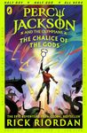 Percy Jackson and the Olympians: The Chalice of the Gods: (A BRAND NEW PERCY JACKSON ADVENTURE): 6 (Percy Jackson and The Olympians, 6)